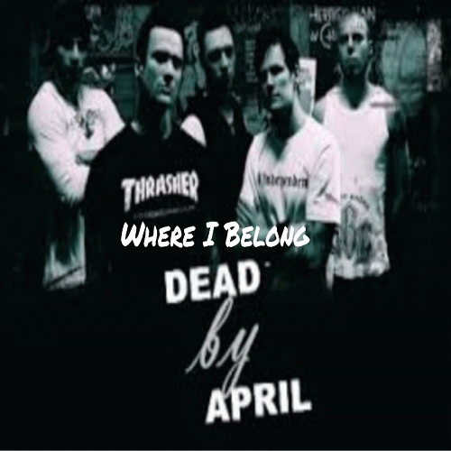 Dead By April : Where I Belong